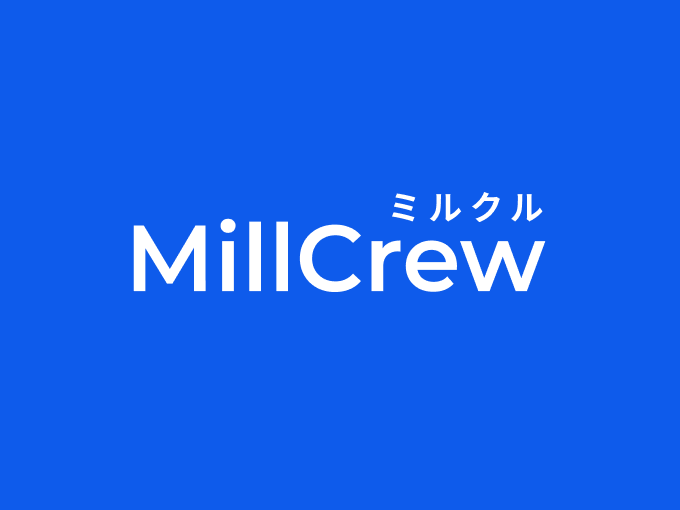 事業内容：製造業に特化した即戦力技術者のスカウトサービスMillCrew